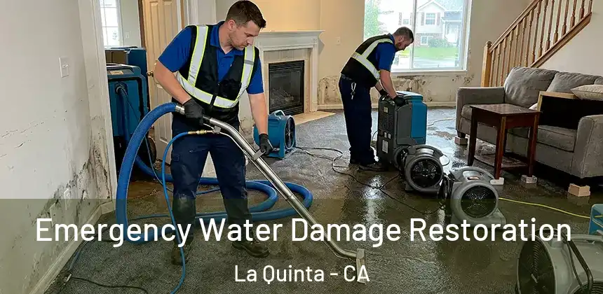  Emergency Water Damage Restoration La Quinta - CA