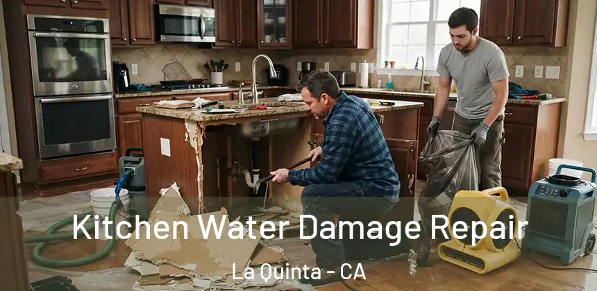 Kitchen Water Damage Repair La Quinta - CA