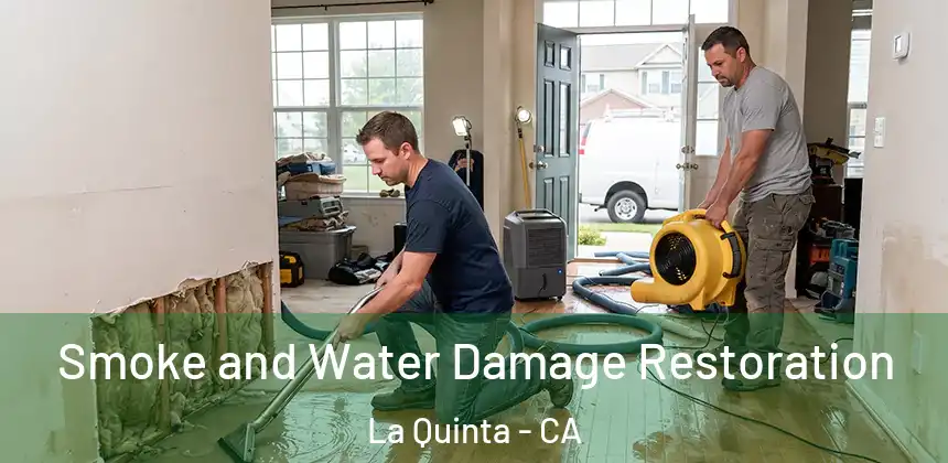  Smoke and Water Damage Restoration La Quinta - CA